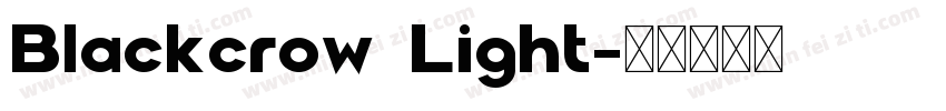 Blackcrow Light字体转换